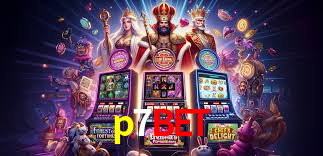 Explore as vantagens do p7bet: serviço profissional e confiabilidade